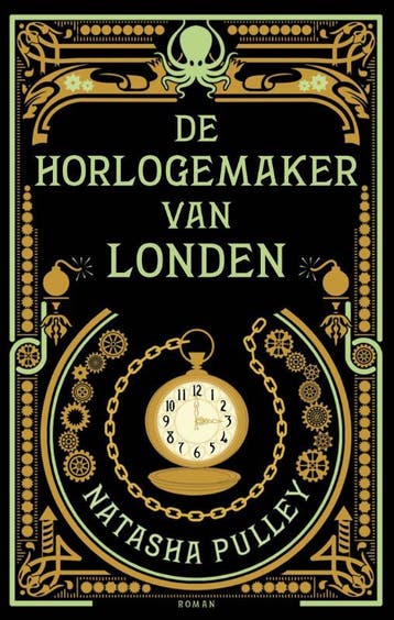 De horlogemaker van Londen / De horlogemaker van Londen / 1, Verzenden, Zo goed als nieuw, Natasha Pulley