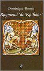 Raymond de Kathaar 9789058480408 D. Baudis, Verzenden, Gelezen, D. Baudis