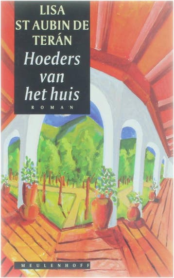 Hoeders van het huis 9789029050937 L. Saint Aubin de Teran, Verzenden, L. Saint Aubin de Teran