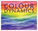 Colour Dynamics Workbook 9781907359927 Angela Lord, Boeken, Verzenden, Gelezen, Angela Lord