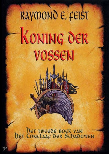 Koning der vossen / Het conclaaf der schaduwen / 2, Verzenden, Raymond E. Feist
