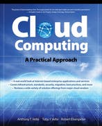 Cloud Computing, A Practical Approach 9780071626941, Verzenden, Zo goed als nieuw, Toby Velte