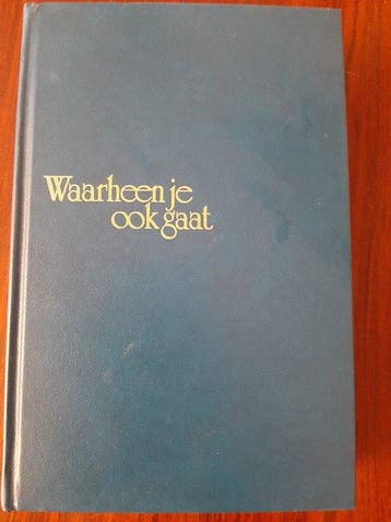 Waarheen je ook gaat - Söderholm, Boeken, Verzenden, Nieuw