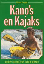 KANOS EN KAJAKS 9789032503239 Engel, Verzenden, Engel