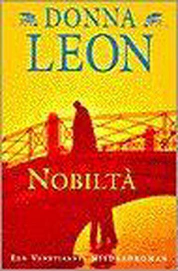 Nobiltà / Commissario Brunetti / 7 9789022526620 Donna Leon, Boeken, Verzenden, Gelezen, Donna Leon