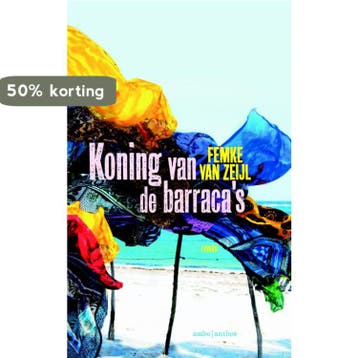 Koning van de barracas 9789047203001 Femke van Zeijl, Verzenden, Gelezen, Femke van Zeijl