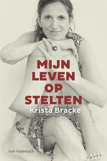 Mijn leven op stelten 9789461311986 Krista Bracke, Verzenden, Zo goed als nieuw, Krista Bracke
