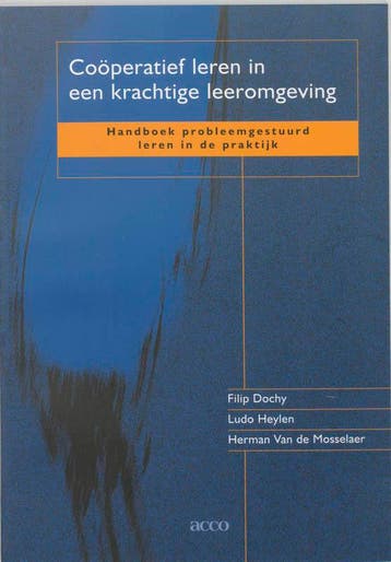 Coöperatief leren in een krachtige leeromgeving F. Dochy, Boeken, Verzenden, Gelezen, F. Dochy