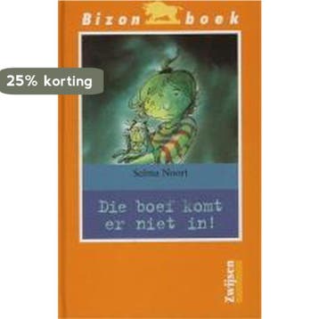 Die boef komt er niet in! / Bizon geel 9789027675552, Verzenden, Gelezen, Selma Noort