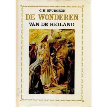 WONDEREN VAN DE HEILAND, DE 9789061352051, Verzenden, Charles Haddon Spurgeon