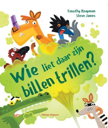 Wie liet daar zijn billen trillen? 9789048319190, Verzenden, Gelezen, Timothy Knapman