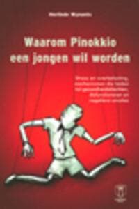 Waarom Pinokkio een jongen wil worden 9789038208428, Boeken, Verzenden, Zo goed als nieuw