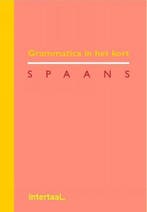 Grammatica in het kort Spaans 9789054514596 N.A.Y. Scholtens, Boeken, Verzenden, Gelezen, N.A.Y. Scholtens