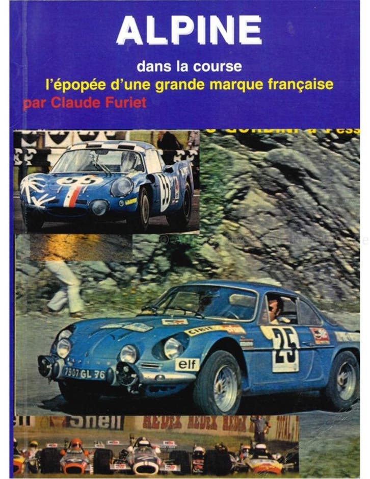 ALPINE DANS LA COURSE, Livres, Autos | Livres, Enlèvement ou Envoi