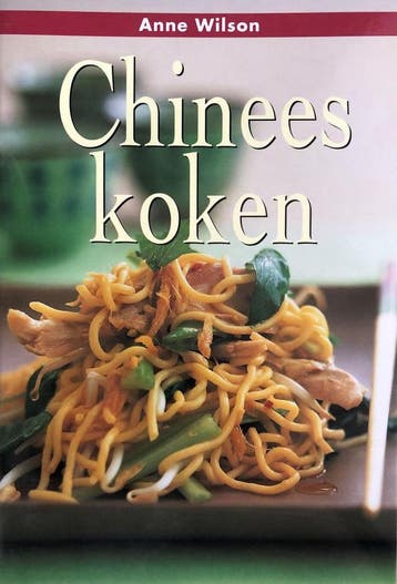 CHINEES KOKEN 9789054262312 A. Wilson, Verzenden, Gelezen, A. Wilson