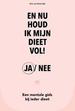 En nu houd ik mijn dieet vol! ja / nee 9789082429404, Boeken, Verzenden, Zo goed als nieuw, Chris van Oosterwijk