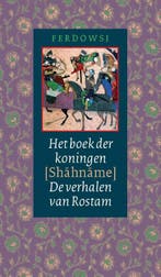 Het Boek Der Koningen (Shahname) 9789054601814, Boeken, Verzenden, Nieuw, Abolqasem Ferdowsi