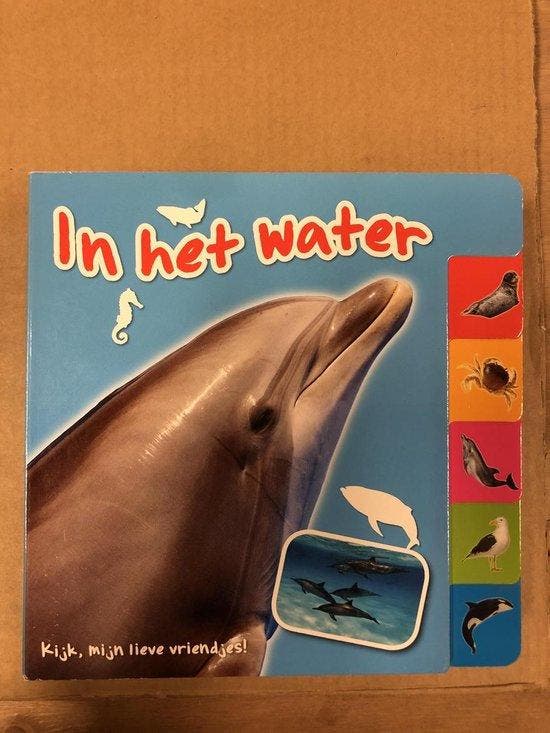 Kijk, mijn lieve vriendjes! In het water 9789461956705, Boeken, Kinderboeken | Baby's en Peuters, Gelezen, Verzenden