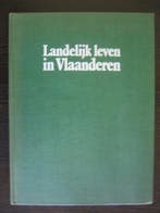 Landelyk leven in vlaanderen 9789031705238, Boeken, Verzenden, Gelezen, Linden Renaat van der 1918-1999