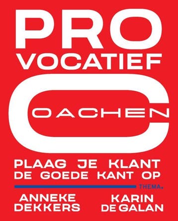 Provocatief coachen 9789462722828 Anneke Dekkers, Verzenden, Anneke Dekkers