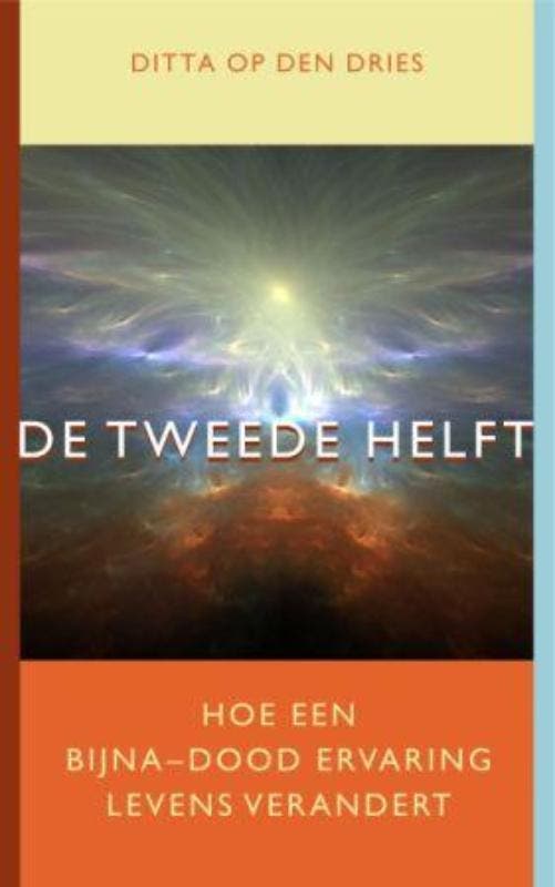 De tweede helft 9789025959630 Ditta op den Op den Dries, Boeken, Gezondheid, Dieet en Voeding, Zo goed als nieuw, Verzenden
