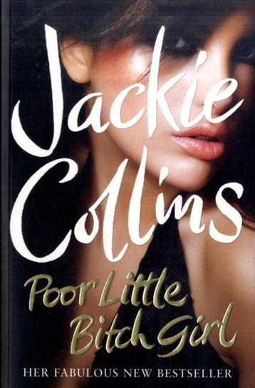 Poor Little Bitch Girl 9781847372611 Jackie Collins, Verzenden, Gelezen, Jackie Collins