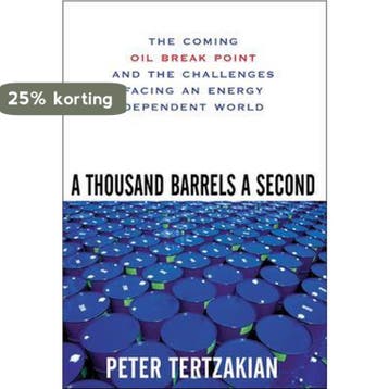 Thousand Barrels A Second 9780071468749 Peter Tertzakian, Verzenden, Gelezen, Peter Tertzakian