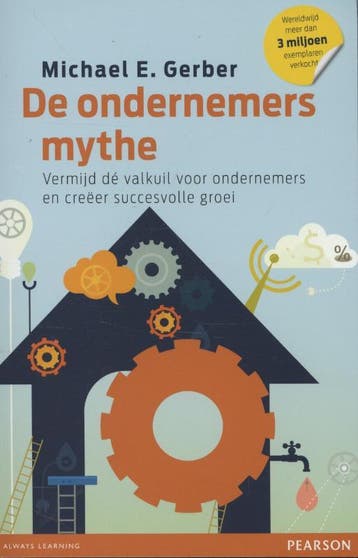 De ondernemersmythe 9789043027663 Michael E. Gerber, Verzenden, Zo goed als nieuw, Michael E. Gerber
