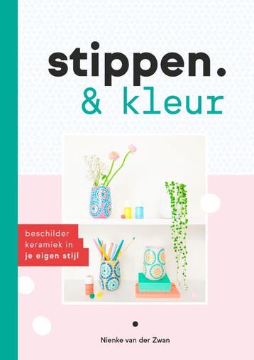Stippen. & kleur 9789043921985 Nienke van der Zwan, Verzenden, Nienke van der Zwan