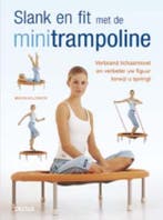 Slank en fit met de minitrampoline 9789044725148, Verzenden, Marion Grillparzer