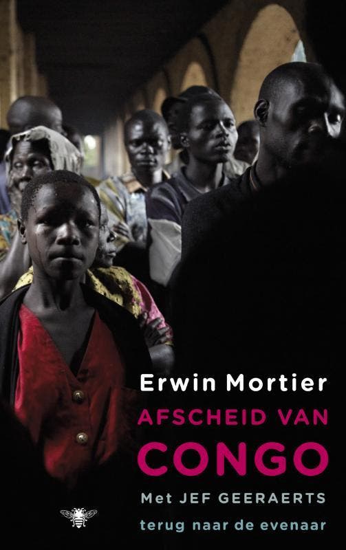 Afscheid van Congo 9789023457794 Erwin Mortier, Livres, Romans, Envoi