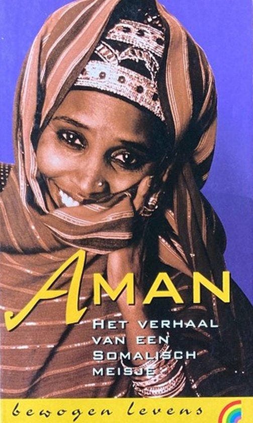 Verhaal Van Een Somalisch Meisje - Aman, Boeken, Biografieën, Verzenden