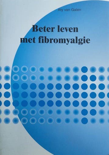 Beter Leven Met Fibromyalgie - Van Galen, Boeken, Verzenden, Nieuw