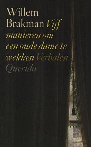 Vijf manieren om een oude dame te wekken - Brakman, Verzenden