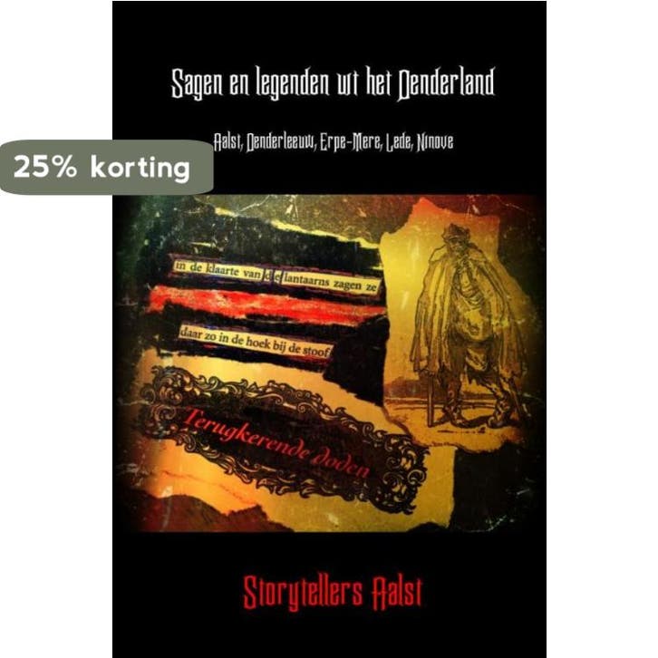 Sagen en legenden uit het Denderland 9789463861021, Livres, Littérature, Envoi