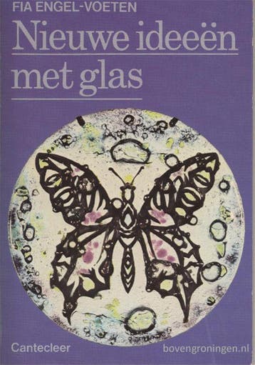 Nieuwe ideeën met glas 9789021313429 Engel Voeten, Verzenden, Gelezen, Engel Voeten