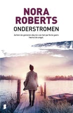 Onderstromen 9789022597316 Nora Roberts, Verzenden, Nora Roberts