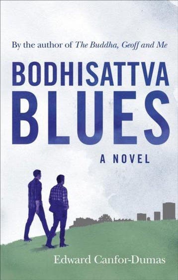 Bodhisattva Blues 9781846044298 Edward Canfor-Dumas, Verzenden, Gelezen, Edward Canfor-Dumas