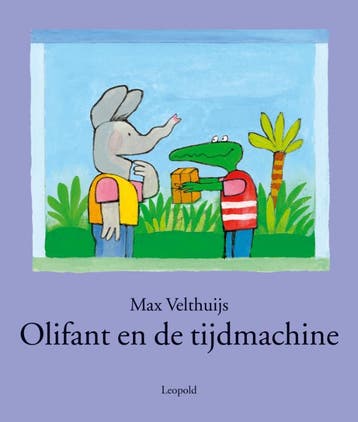 Olifant en de tijdmachine 9789025851835 Max Velthuijs, Verzenden, Gelezen, Max Velthuijs