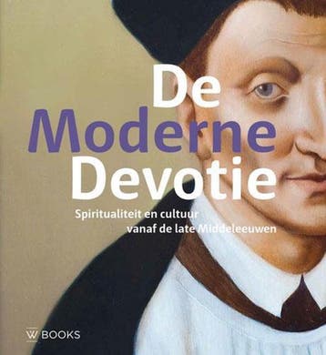 De Moderne Devotie 9789462582958, Livres, Histoire & Politique, Verzenden