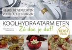 Kerstspecial / Koolhydraatarm eten Zó doe je dat!, Boeken, Verzenden, Gelezen, Matty Barnhoorn