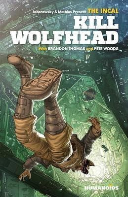 The Incal: Kill Wolfhead [HC], Verzenden