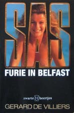 Furie in Belfast / SAS / 36 9789044923612 Gérard de Villiers, Boeken, Verzenden, Gelezen, Gérard de Villiers
