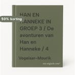 HAN EN HANNEKE IN GROEP 3 / De avonturen van Han en Hanneke, Verzenden, Vogelaar-Mourik