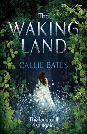 The Waking Land 9781473638754 Callie Bates, Verzenden, Callie Bates