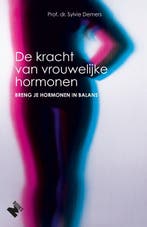 De kracht van vrouwelijke hormonen 9789022333716, Boeken, Verzenden, Zo goed als nieuw, Sylvie Demers