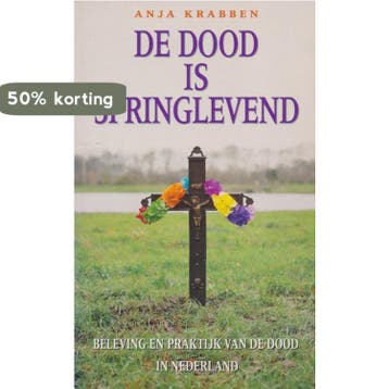 De dood is springlevend 9789055013722 A. Krabben, Verzenden, Gelezen, A. Krabben
