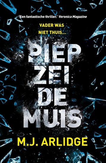 Piep zei de muis / Helen Grace / 2 9789022595657, Boeken, Verzenden, Zo goed als nieuw, M.J. Arlidge