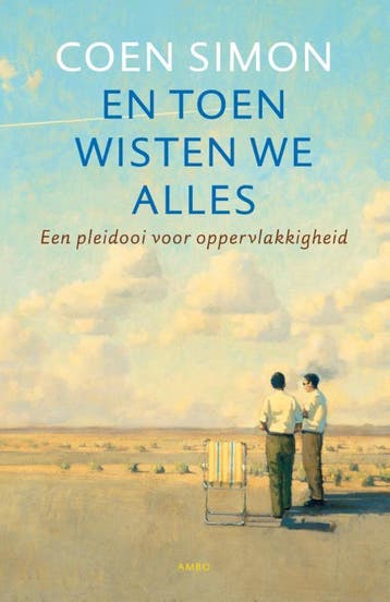 En toen wisten we alles 9789026326349 Coen Simon, Verzenden, Zo goed als nieuw, Coen Simon