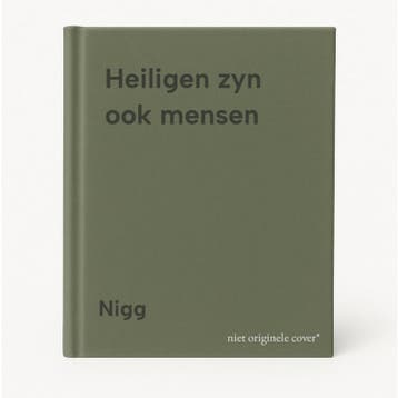 Heiligen zyn ook mensen 9789031703562 Nigg, Boeken, Verzenden, Gelezen, Nigg